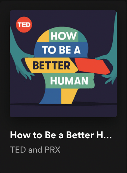 How to be a better human podcast cover art